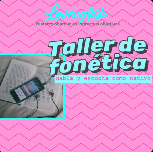 Taller de Inglés para Fonética Online.